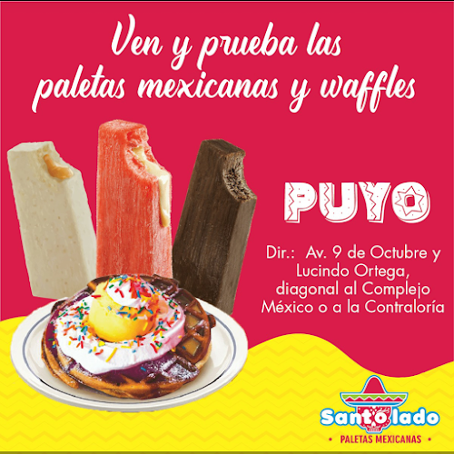 SANTOLADO HELADERÍA PALETAS MEXICANAS - Puyo