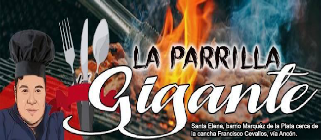 Opinii despre LA PARRILLA DEL GIGANTE în Santa Elena - Gastronomía y hostelería